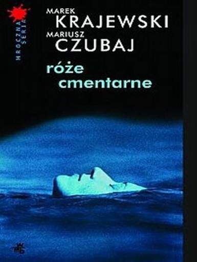 Обложка книги «Róże Cmentarne»