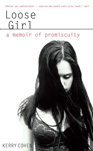 Обложка книги «Loose Girl: A Memoir of Promiscuity»