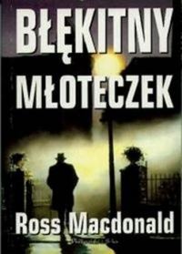Обложка книги «Błękitny młoteczek»
