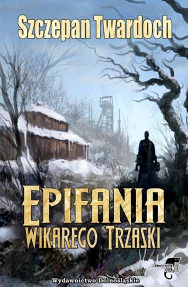 Обложка книги «Epifania wikarego Trzaski»