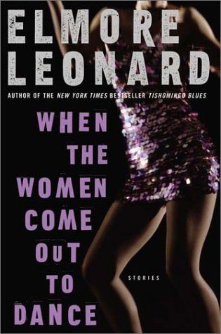 Обложка книги «When the Women Come Out to Dance: Stories»