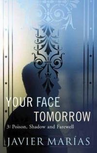 Обложка книги «Your Face Tomorrow 3: Poison, Shadow and Farewell»