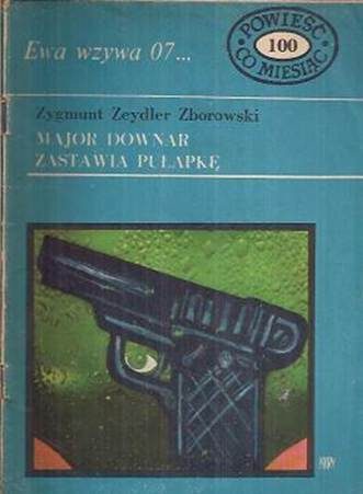 Обложка книги «Major Downar Zastawia Pułapkę»
