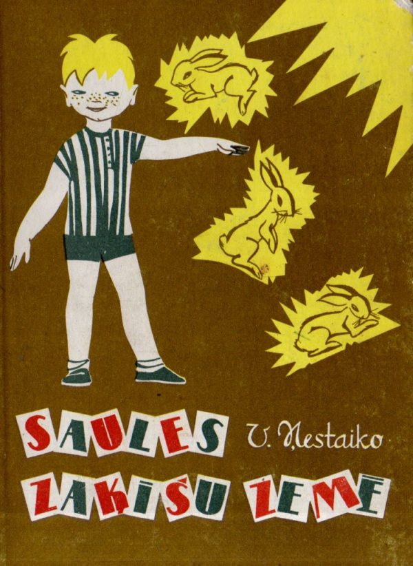 Обложка книги «Saules Zaķīšu Zemē»