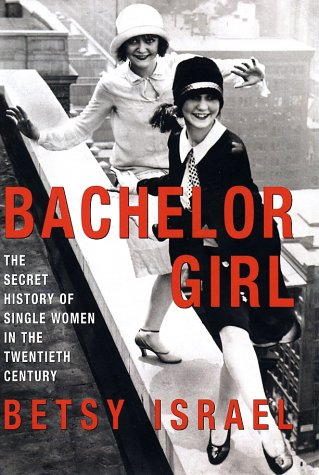 Обложка книги «Bachelor Girl»