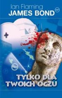 Обложка книги «Tylko dla twoich oczu»