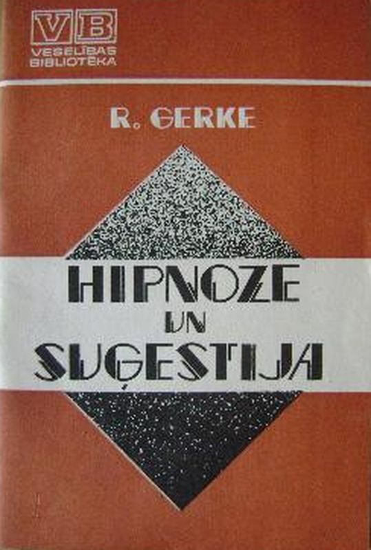 Обложка книги «Hipnoze un suģestija»