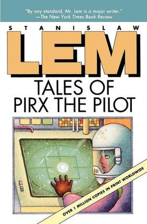 Обложка книги «More Tales of Pirx the Pilot»