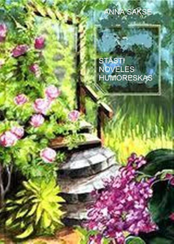 Обложка книги «Stāsti, noveles, humoreskas»