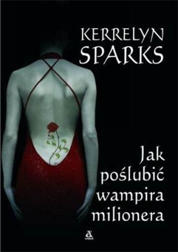 Обложка книги «Jak poślubić wampira milionera»
