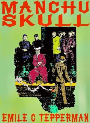 Обложка книги «The Manchu Skull»