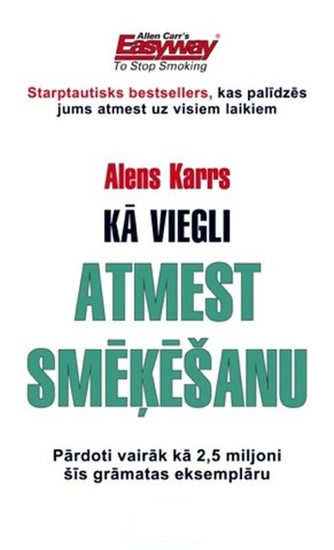Обложка книги «Kā viegli atmest smēķēšanu»