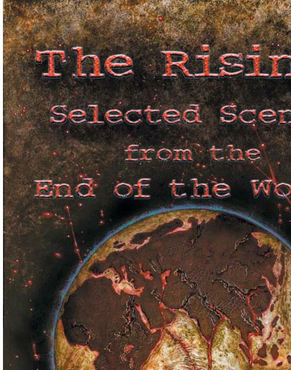 Обложка книги «The Rising: Selected Scenes from the End of the World»