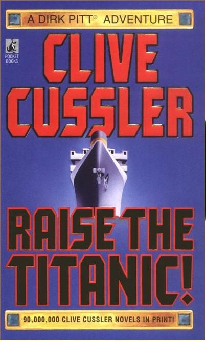 Обложка книги «Raise the Titanic»