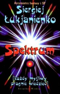 Обложка книги «Spektrum: każdy myśliwy pragnie wiedzieć»