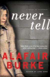 Обложка книги «Never Tell»