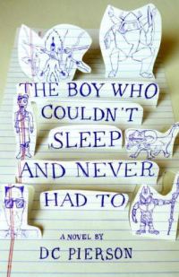 Обложка книги «The Boy Who Couldn't Sleep and Never Had To»