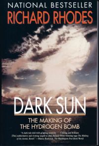 Обложка книги «Dark Sun: The Making Of The Hydrogen Bomb»