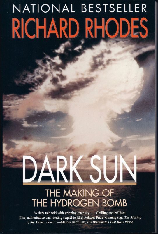 Обложка книги «Dark Sun: The Making Of The Hydrogen Bomb»