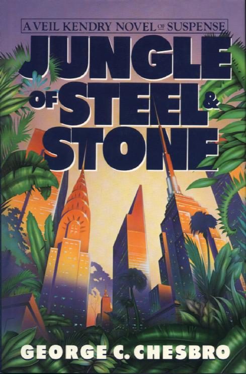 Обложка книги «Jungle Of Steel And Stone»