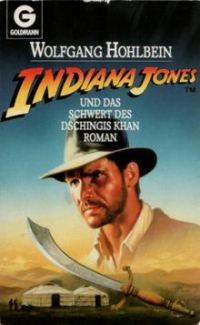 Обложка книги «Indiana Jones und das Schwert des Dschingis Khan»