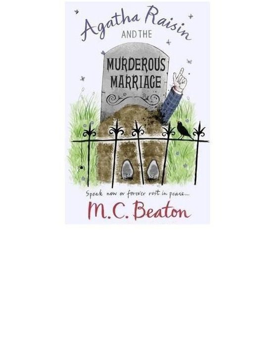 Обложка книги «Agatha Raisin and The Murderous Marriage»