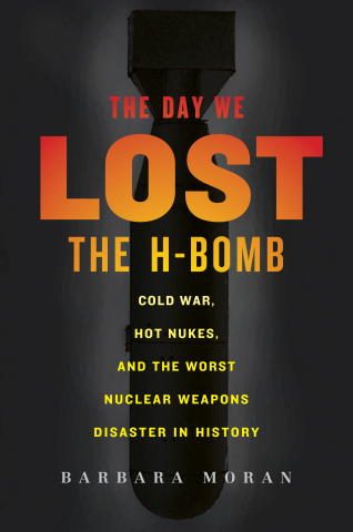 Обложка книги «The Day We Lost the H-Bomb»