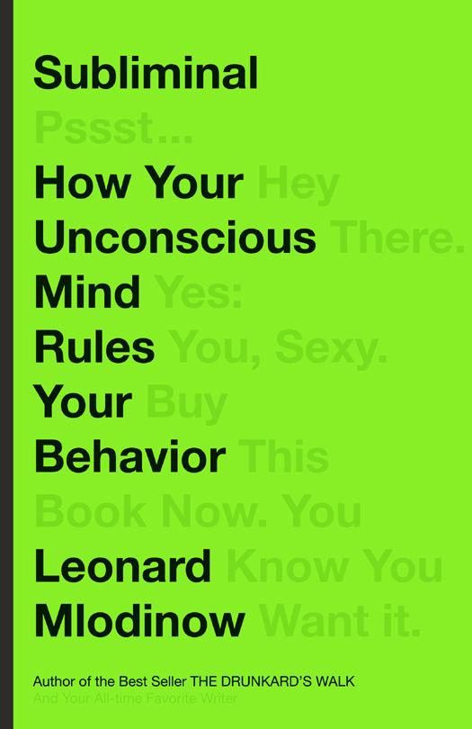 Обложка книги «Subliminal: How Your Unconscious Mind Rules Your Behavior»