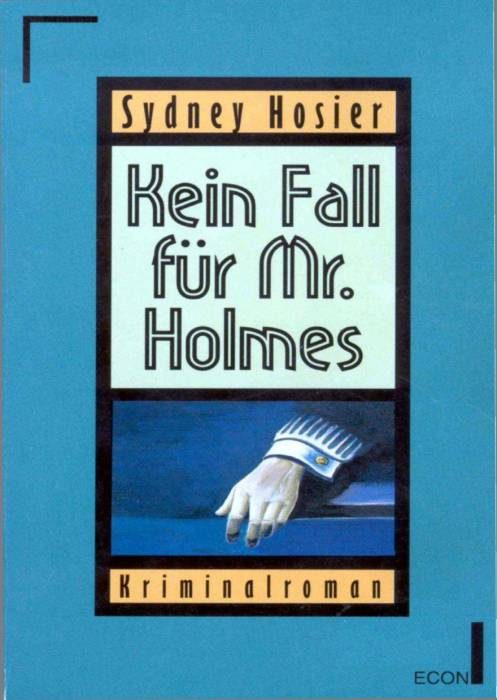 Обложка книги «Kein Fall für Mr. Holmes»
