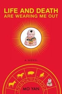 Обложка книги «Life and Death are Wearing Me Out»