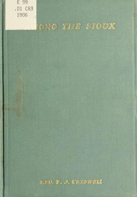 Обложка книги «Among the Sioux : a story of the Twin Cities and the two Dakotas»