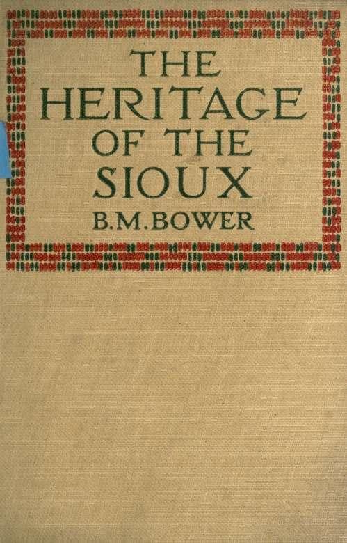 Обложка книги «The heritage of the Sioux»