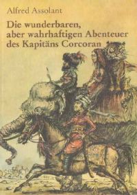 Обложка книги «Die wunderbaren, aber wahrhaftigen Abenteuer des Kapitäns Corcoran»