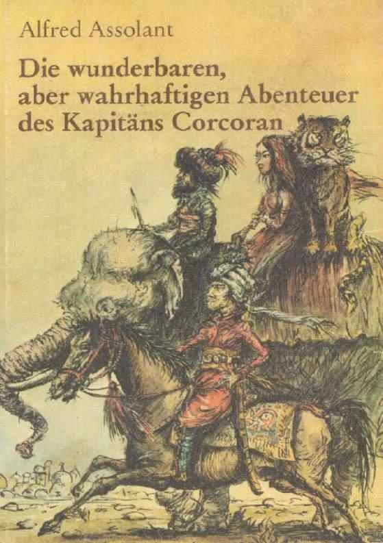 Обложка книги «Die wunderbaren, aber wahrhaftigen Abenteuer des Kapitäns Corcoran»