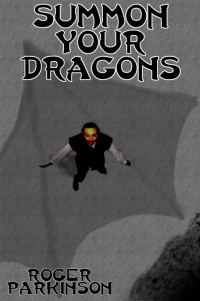 Обложка книги «Summon Your Dragons»