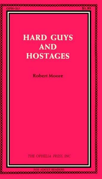 Обложка книги «Hard guys and hostages»