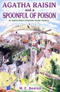 Обложка книги «Agatha Raisin and a Spoonful of Poison»