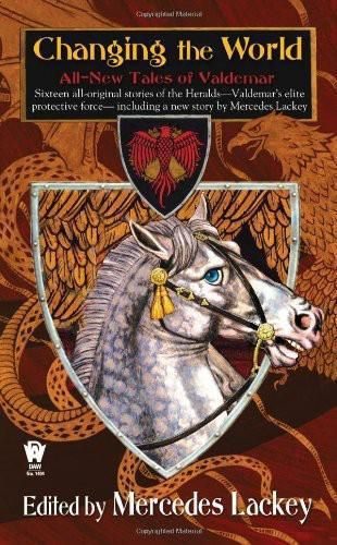 Обложка книги «Changing the World: All-New Tales of Valdemar»