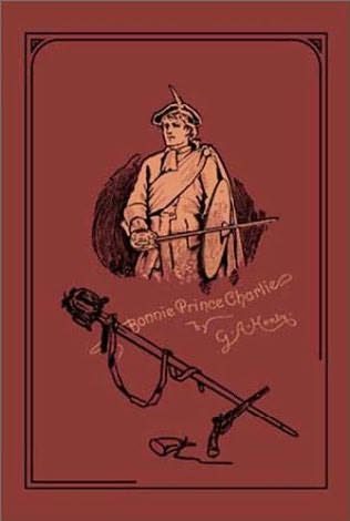 Обложка книги «Bonnie Prince Charlie: A Tale of Fontenoy and Culloden»