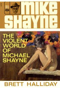 Обложка книги «The Violent World of Michael Shayne»