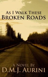Обложка книги «As I Walk These Broken Roads»
