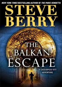 Обложка книги «The Balkan Escape: A Cassiopeia Vitt Adventure»