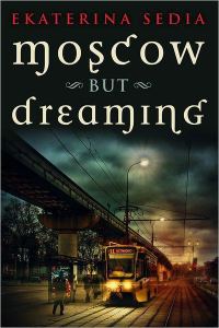 Обложка книги «Moscow but Dreaming»