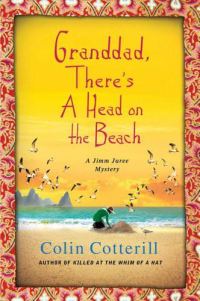 Обложка книги «Grandad, There's A Head on the Beach»