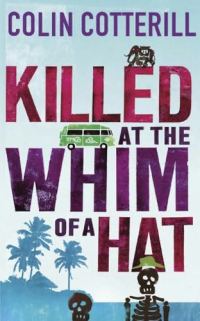 Обложка книги «Killed at the Whim of a Hat»