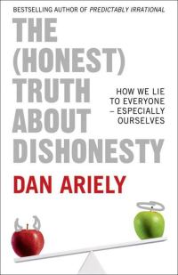 Обложка книги «The (Honest) Truth About Dishonesty»