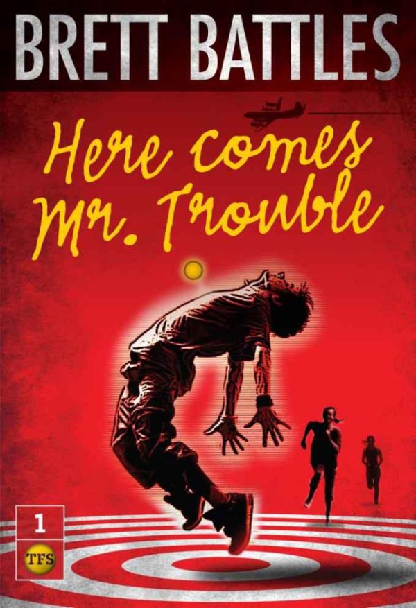 Обложка книги «Here Comes Mr. Trouble»