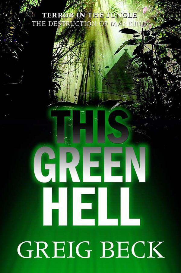 Обложка книги «This Green Hell»
