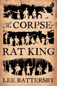 Обложка книги «The Corpse-Rat King»