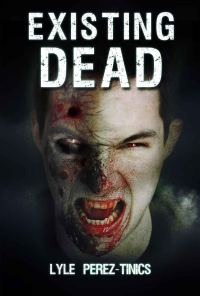 Обложка книги «Existing Dead»